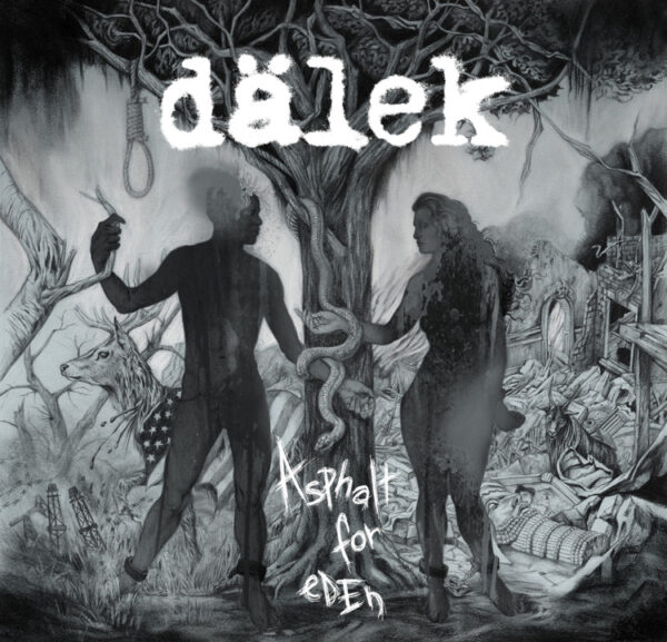 DÄLEK - Asphalt For Eden