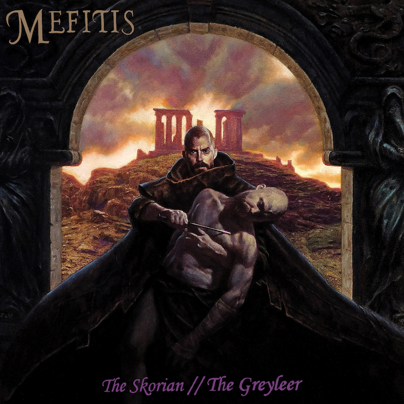  MEFITIS – The Skorian // The Greyleer 