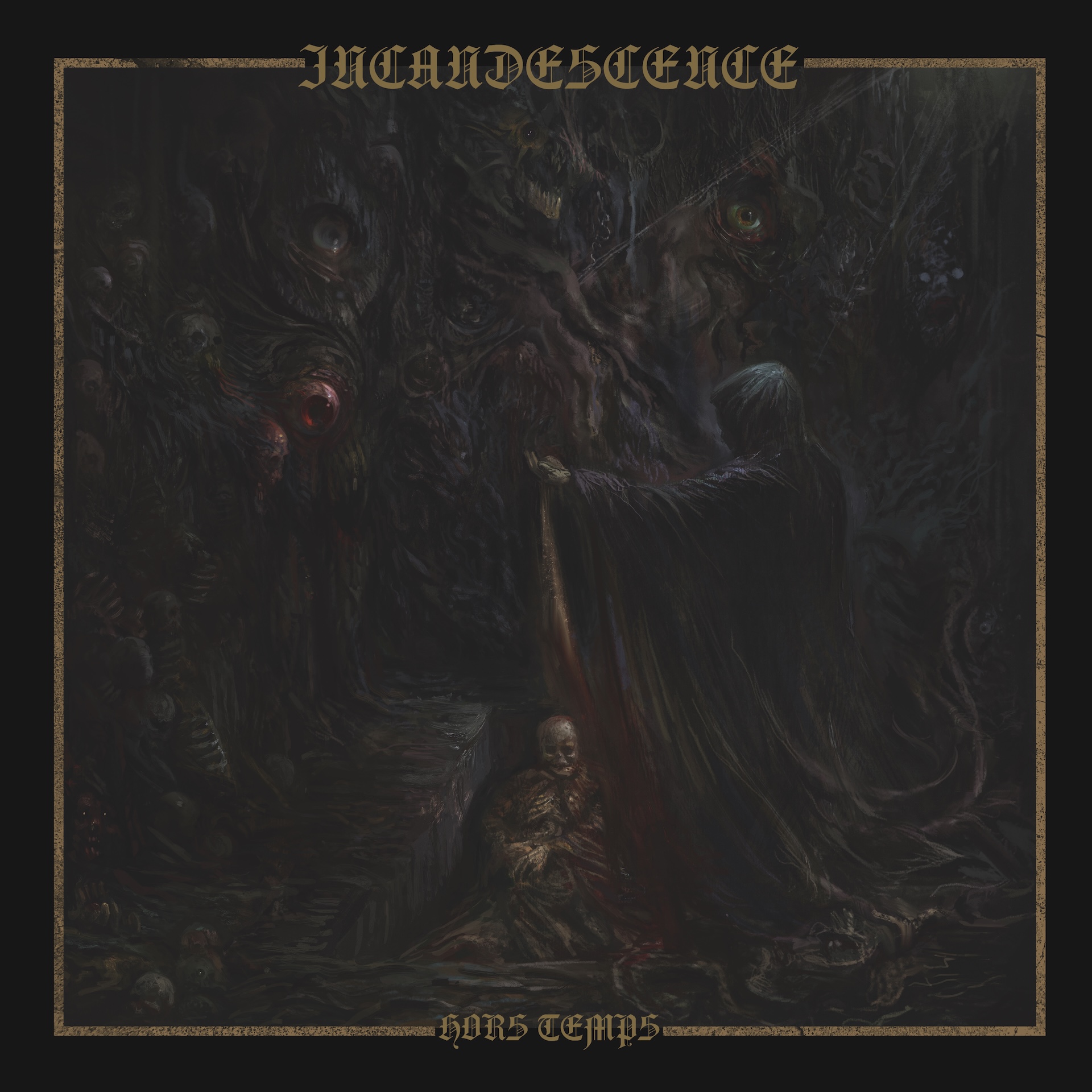 INCANDESCENCE - Hors Temps